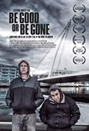 Be Good or Be Gone 2020 in Hindi dubb HdRip